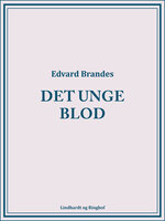 Det unge blod - Edvard Brandes