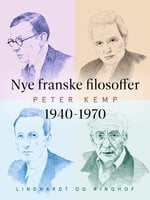 Nye franske filosoffer 1940-1970 - Peter Kemp