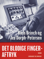 Det blodige fingeraftryk - Jes Dorph-Petersen, Niels Brinch