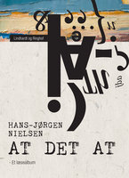 At det at. Et læsealbum - Hans-Jørgen Nielsen