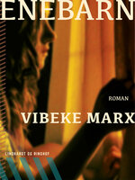 Enebarn - Vibeke Marx