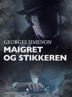 Maigret og stikkeren - Georges Simenon
