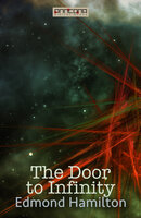 The Door to Infinity - Edmond Hamilton