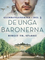De unga baronerna - Birgit Th Sparre