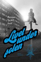 Livet under solen - Reimar Torkil Juul