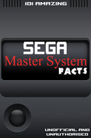 101 Amazing Sega Master System Facts - Jimmy Russell