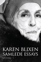 Samlede essays - Karen Blixen