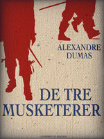 De tre musketerer - Alexandre Dumas