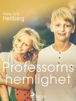 Professorns hemlighet - Hans-Eric Hellberg