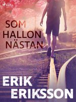 Som hallon nästan - Erik Eriksson