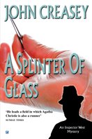 A Splinter of Glass - John Creasey