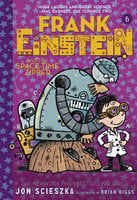 Frank Einstein and the Space-Time Zipper (Frank Einstein series #6) - Jon Scieszka
