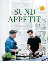 Sund appetit: Saft, kraft og masser af grønt - Claus Holm, Christian Bitz