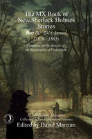 The MX Book of New Sherlock Holmes Stories - Part IX - 2018 Annual (1879-1895) - David Marcum