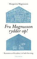 Fru Magnusson rydder op - Margareta Magnusson
