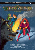 Vikingevenner 4: Ulvetid - Peter Gotthardt