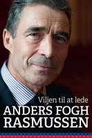 Viljen til at lede - Anders Fogh Rasmussen
