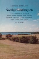 Nordsjællandsrejsen: en lystvandring - Godfred Hartmann