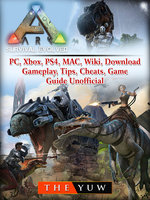 Ark Survival Evolved Pc Xbox Ps4 Mac Wiki Download Gameplay Tips Cheats Game Guide Unofficial - ark survival roblox