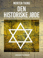 Den historiske jøde - Morten Thing