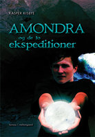 Amondra og de to ekspeditioner - Kasper Kisbye