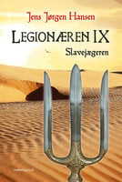 Legionæren IX – Slavejægeren - Jens Jørgen Hansen