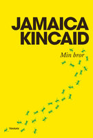 Min bror - Jamaica Kincaid