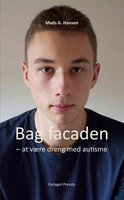Bag facaden: at være dreng med autisme - Mads Hansen