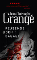 Rejsende uden bagage - Jean-Christophe Grangé
