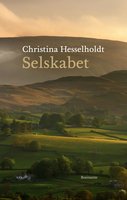Selskabet - Christina Hesselholdt