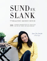 Sund vs. slank - Sara Jin Smidt, Mads Persson