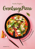 Grøntsagspizza: Velsmagende og sunde italienske favoritter i ny grøn forklædning - Sandra Pugliese