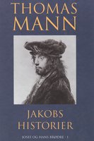 Jakobs historier - Thomas Mann