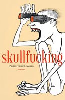 Skullfucking - Peder Frederik Jensen