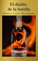 El diablo en la botella (Un clásico de terror) ( AtoZ Classics ) - Robert Louis Stevenson, A to Z Classics