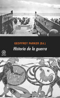 Historia de la guerra - Geoffrey Parker