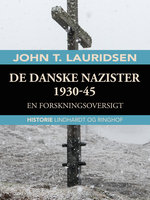 De danske nazister 1930-45. En forskningsoversigt - John T. Lauridsen