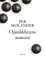 Ojämlikhetens anatomi - Per Molander