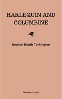 Harlequin and Columbine - Newton Booth Tarkington