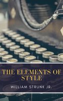 The Elements of Style (Fourth Edition) - William Strunk