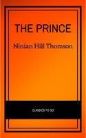 The Prince (Hackett Classics) - Niccolò Machiavelli, Ninian Hill Thomson