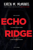 Echo Ridge - Karen M. McManus