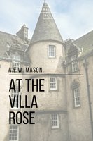 At the Villa Rose - A.E.W. Mason