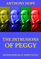 The Intrusions of Peggy - Anthony Hope