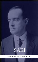 Complete Works Of Saki - Hector Hugh Munro, Saki