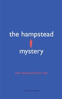The Hampstead Mystery - John Watson, Arthur Rees
