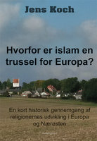 Hvorfor er islam en trussel for Europa? - Jens Koch