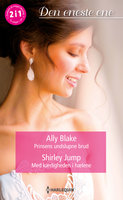 Prinsens undslupne brud/Med kærligheden i hælene - Ally Blake, Shirley Jump