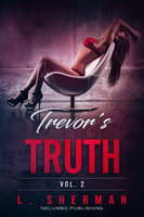 Trevor's Truth 2 - L. Sherman