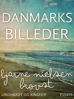 Danmarksbilleder - Bjarne Nielsen Brovst